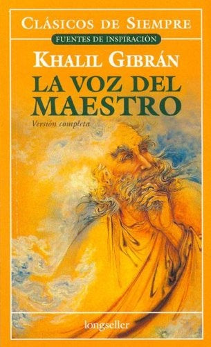LA VOZ DEL MAESTRO - CLASICOS DE SIEMPRE | KAHLIL GIBRAN