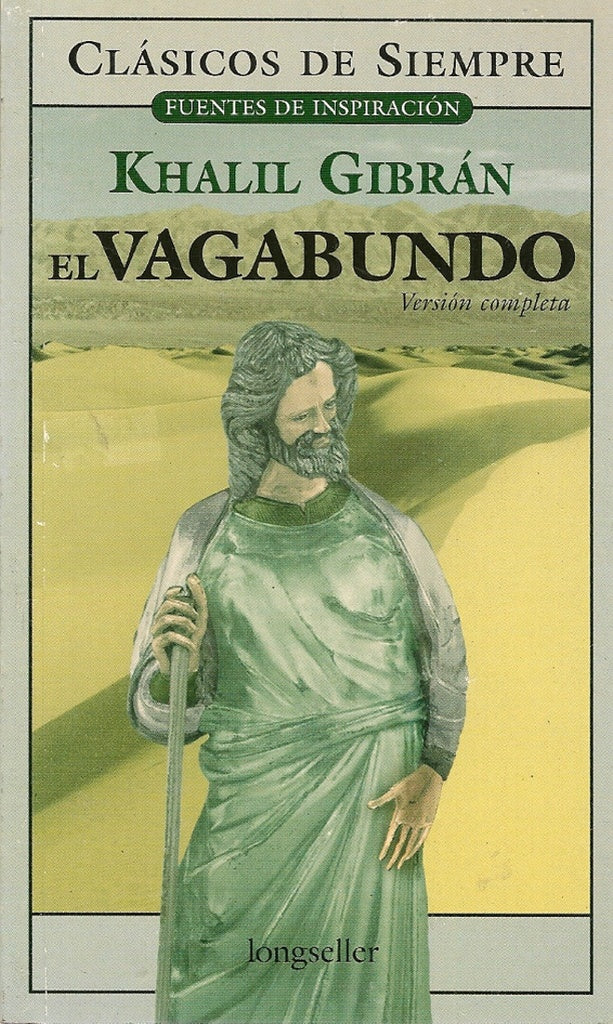 EL VAGABUNDO - CLASICOS DE SIEMPRE | KAHLIL GIBRAN