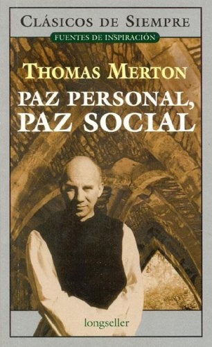 PAZ PERSONAL, PAZ SOCIAL | THOMAS MERTON