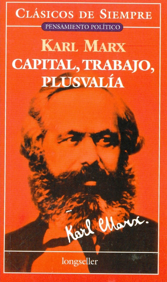 Capital, trabajo, plusvalía | Karl Marx