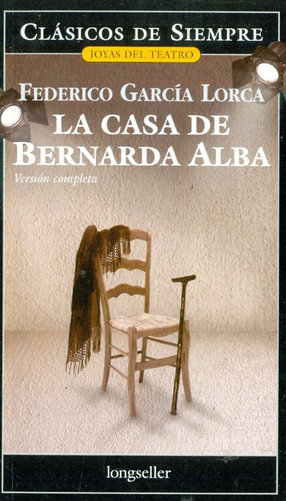 La casa de Bernarda Alba | FEDERICO GARCIA LORCA