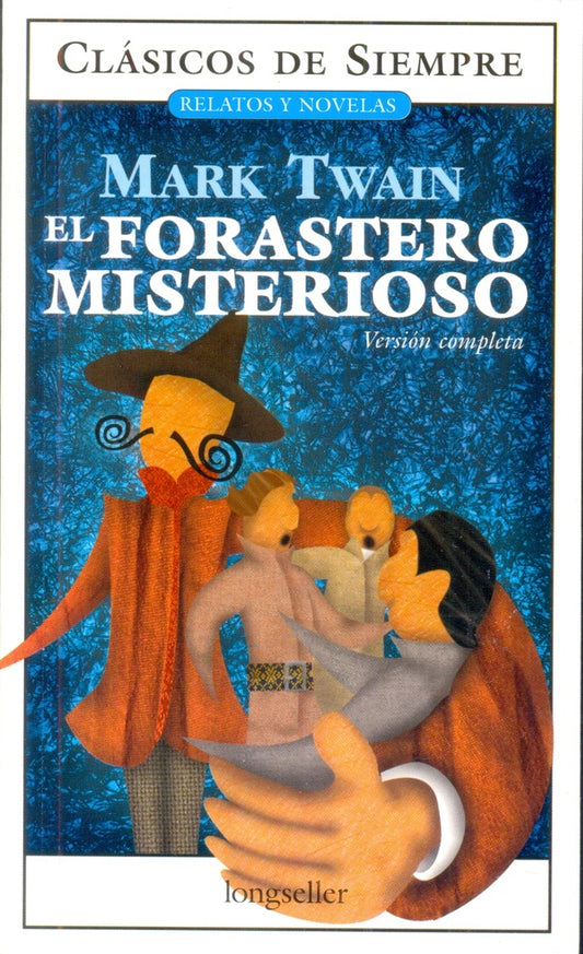 EL FORASTERO MISTERIOSO | MARK TWAIN