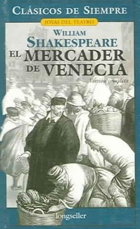El Mercader de Venecia | WILLIAM SHAKESPEARE