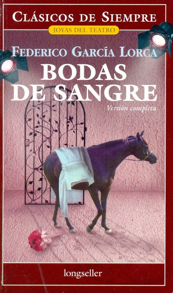 Bodas de sangre | FEDERICO GARCIA LORCA
