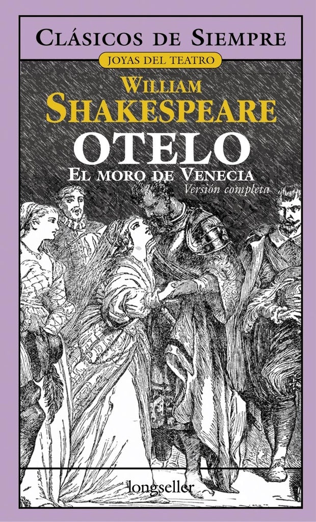 Otelo / El moro de Venecia | WILLIAM SHAKESPEARE