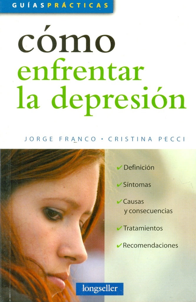 Cómo enfrentar la depresión | JORGE FRANCO
