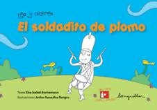 EL SOLDADITO DE PLOMO LEO Y COLOREO | SIN ASIGNAR