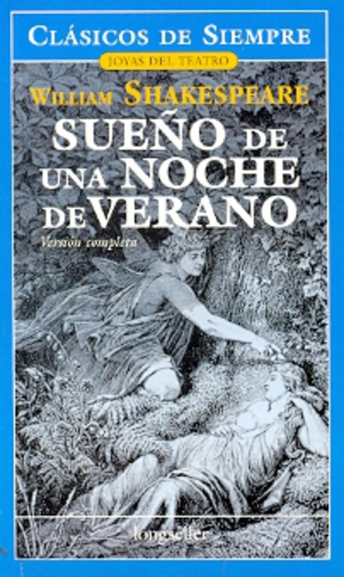 SUEÑO DE UNA NOCHE DE VERANO | WILLIAM SHAKESPEARE