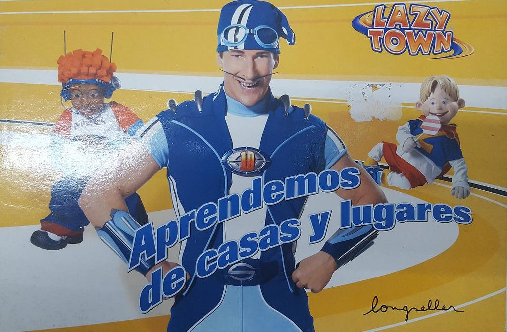 Lazy Town aprendemos de casas y lugares | Varios autores