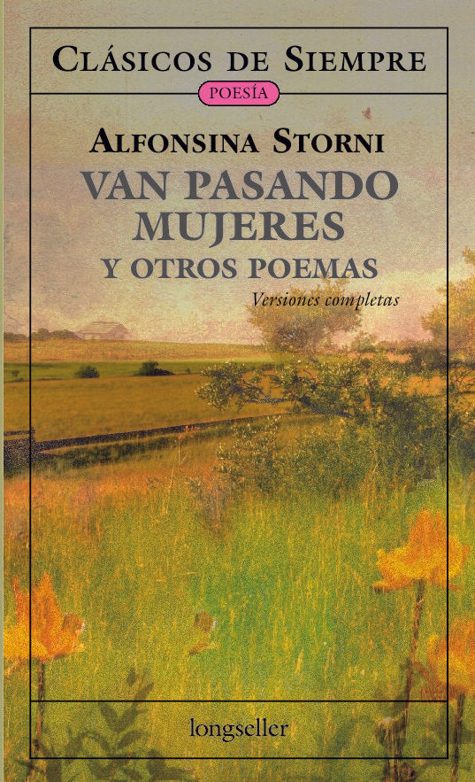 Van pasando mujeres y otros poemas | ALFONSINA STORNI