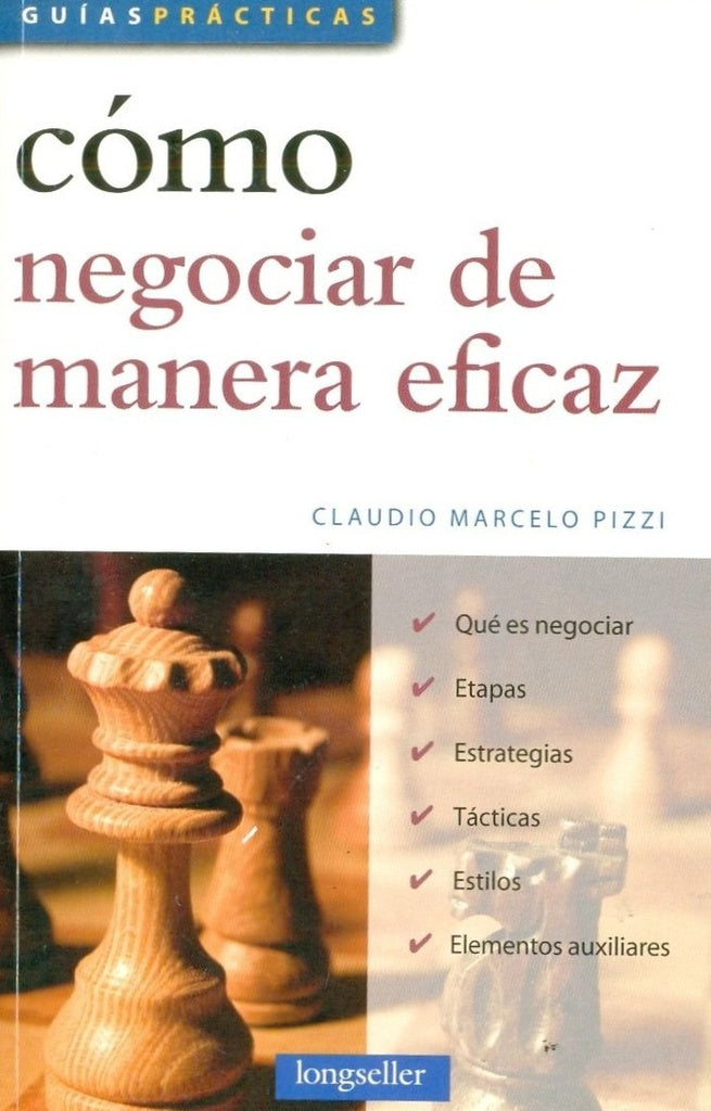 Cómo negociar de manera eficaz | CLAUDIO MARCELO PIZZI