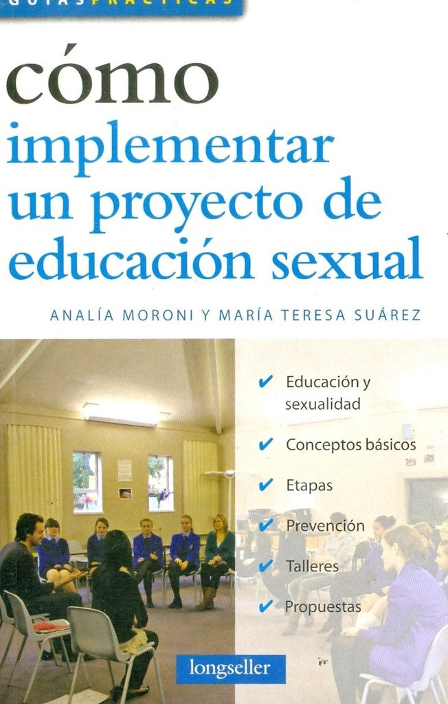 Cómo implementar un proyecto de educación sexual integral | Moroni, Suárez
