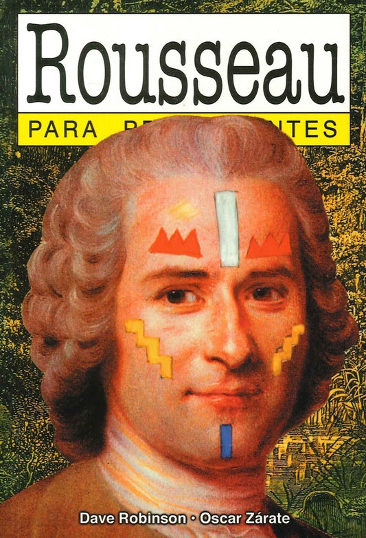 Rousseau Para Principiantes | DAVE / OSCAR ZARATE ROBINSON