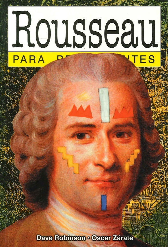Rousseau Para Principiantes | DAVE / OSCAR ZARATE ROBINSON