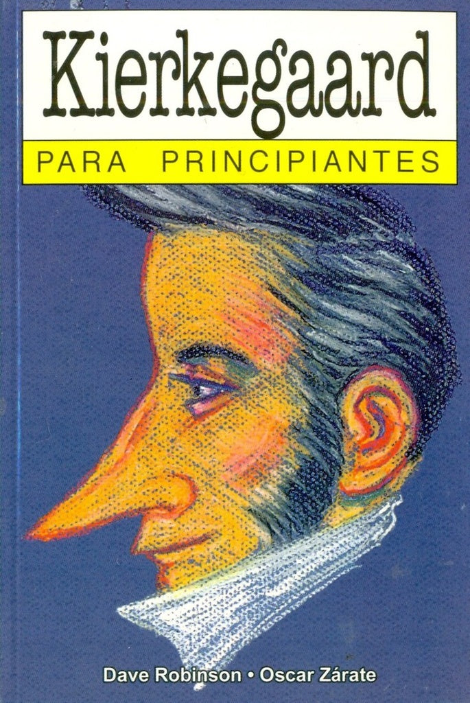 Kierkegaard para principiantes | DAVE / OSCAR ZARATE ROBINSON