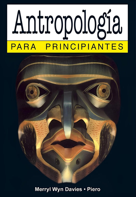 AntropologÍa Para Principiantes | MERRYL WYN DAVIES