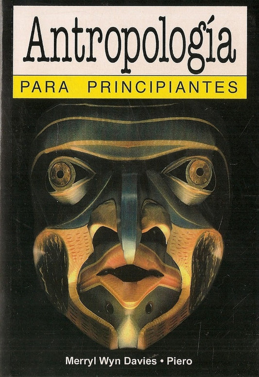 AntropologÍa Para Principiantes | MERRYL WYN DAVIES