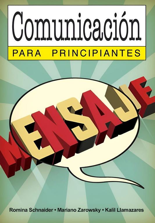 Comunicación Para Principiantes | ROMINA SCHNAIDER