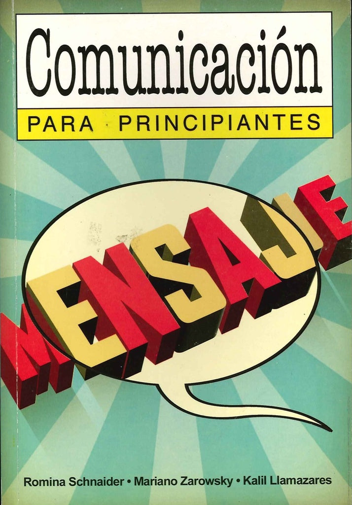 Comunicación Para Principiantes | ROMINA SCHNAIDER