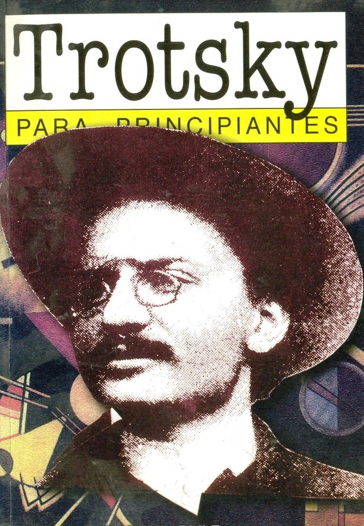 Trotsky Para Principiantes | ALI, TARIQ/ EVANS, PHIL