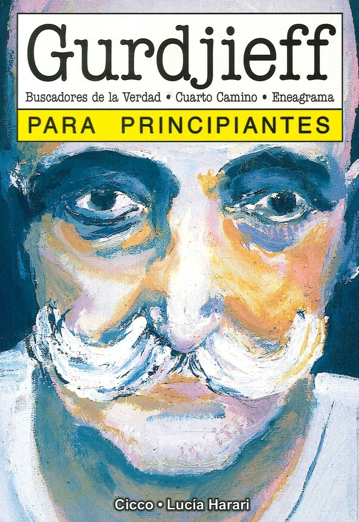 Gurdjieff para principiantes | LUCIA HARARI
