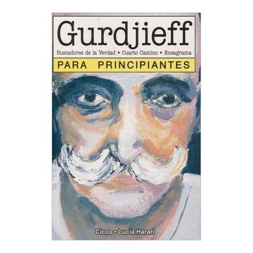 Gurdjieff para principiantes | LUCIA HARARI