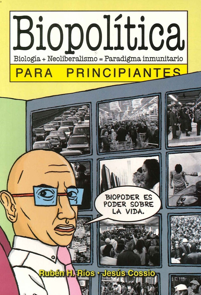 Biopolitica Para Principiantes | RUBEN H RIOS