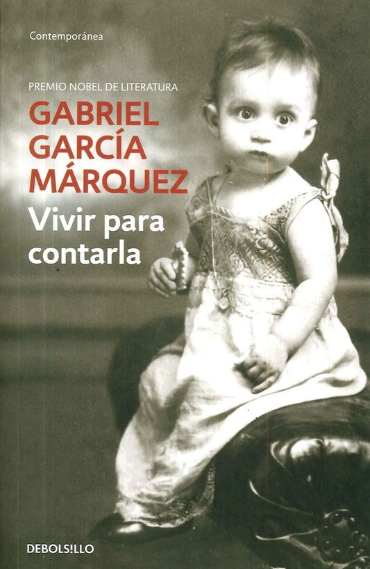 VIVIR PARA CONTARLA - DB | Gabriel García Márquez