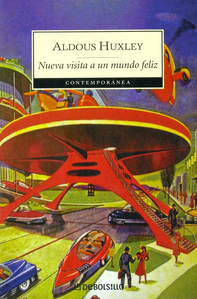 Nueva visita a un mundo feliz | ALDOUS HUXLEY