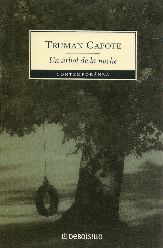 UN ARBOL DE LA NOCHE | TRUMAN CAPOTE