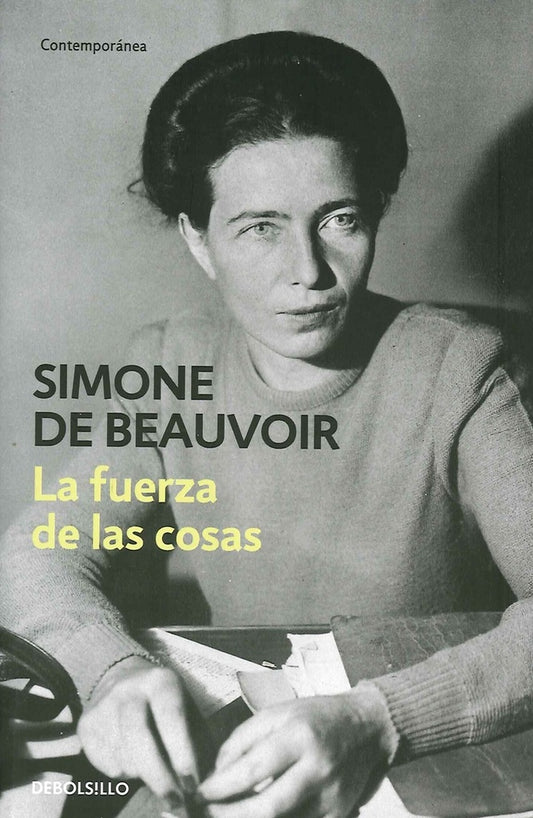 LA FUERZA DE LAS COSAS | SIMONE DE BEAUVOIR
