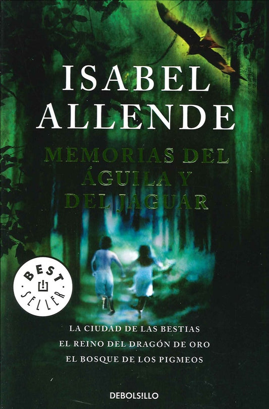 Memorias del águila y del jaguar | ISABEL ALLENDE