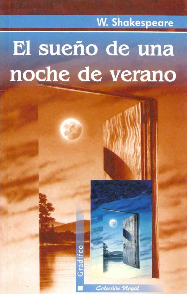 SUEÑO DE UNA NOCHE DE VERANO - GRADIFCO | WILLIAM SHAKESPEARE