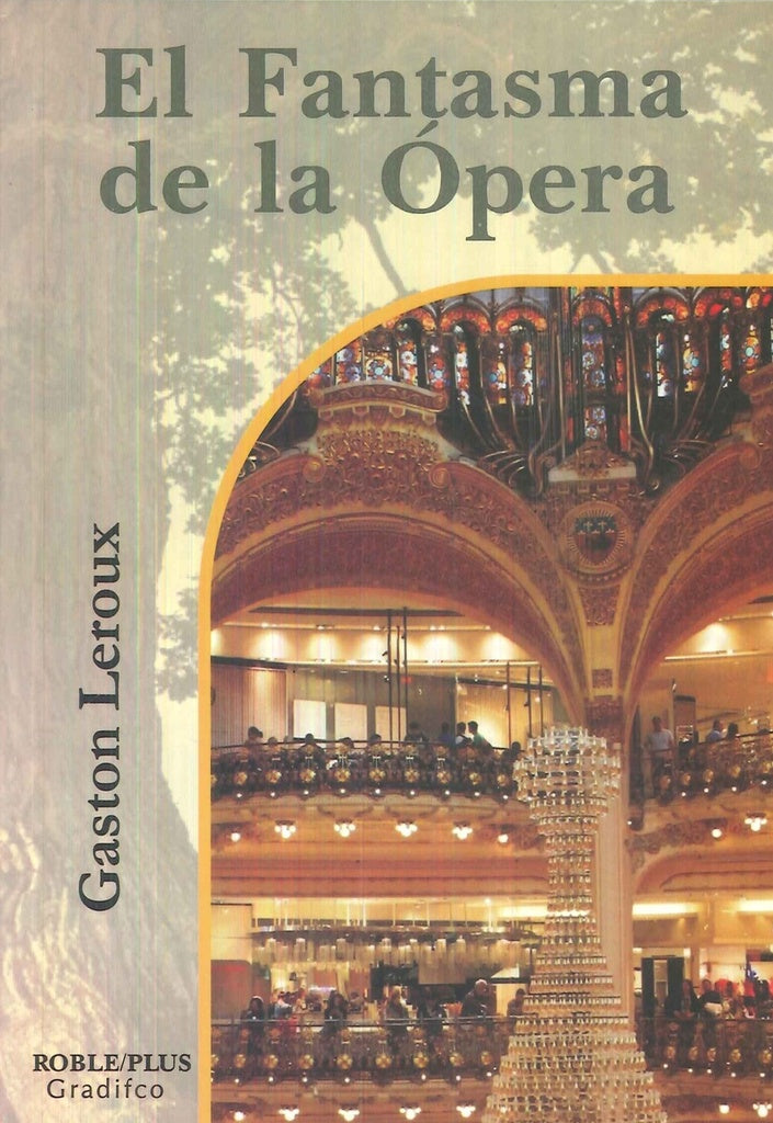EL FANTASMA DE LA OPERA | GRADIFCO