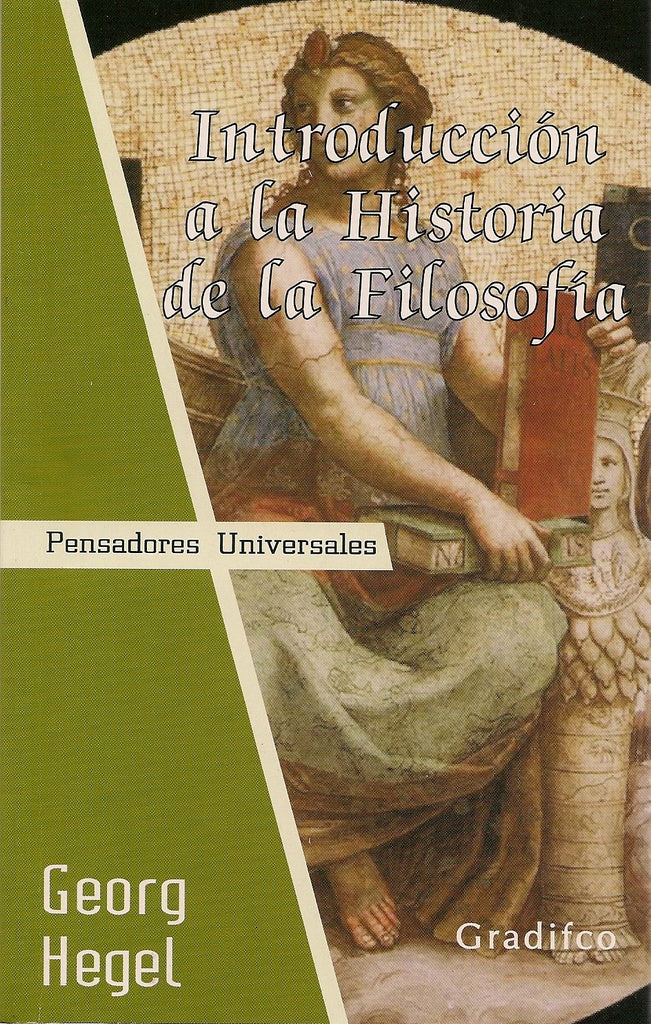 INTRODUCCION A LA HISTORIA DE LA FILOSOF | GEORG HEGEL