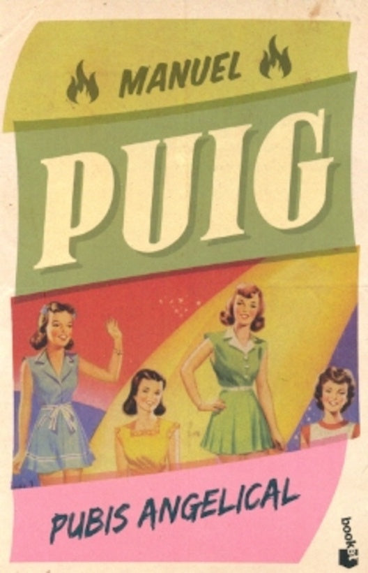 PUBIS ANGELICAL | Manuel Puig