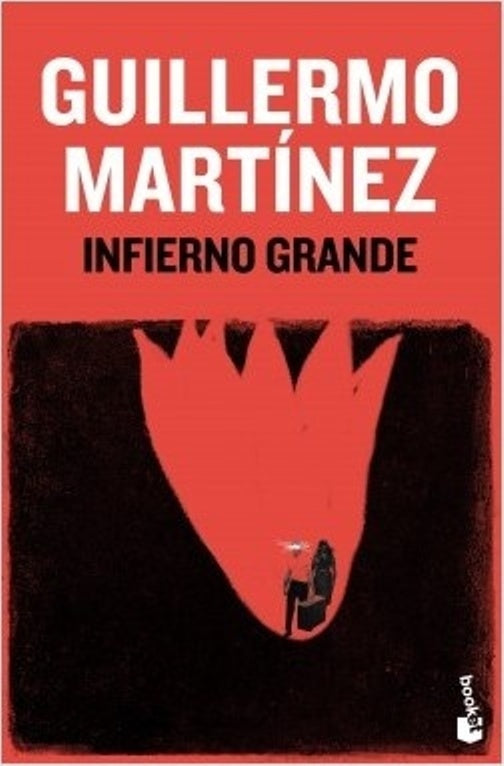 Infierno grande | Guillermo Martínez