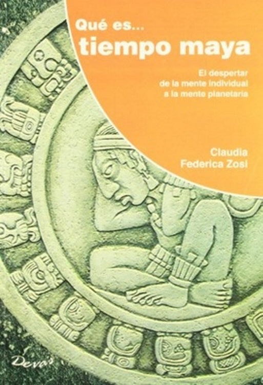 Que es... tiempo maya | Claudia Federica Zosi