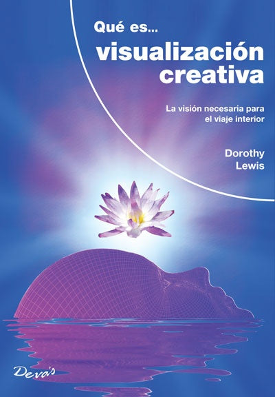 Qué es Visualización creativa | Dorothy Lewis