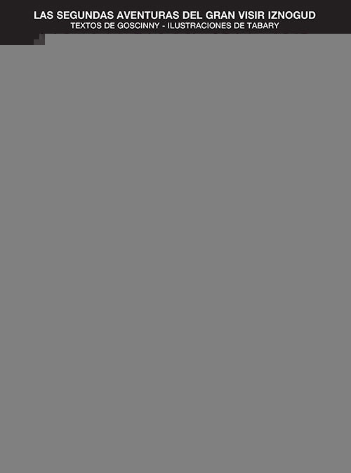 Las conjuras del gran visir Iznogud 2 | RENE / TABARY  JEAN GOSCINNY