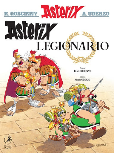 Legionario. Asterix 10 | R. Goscinny/ A. Uderzo