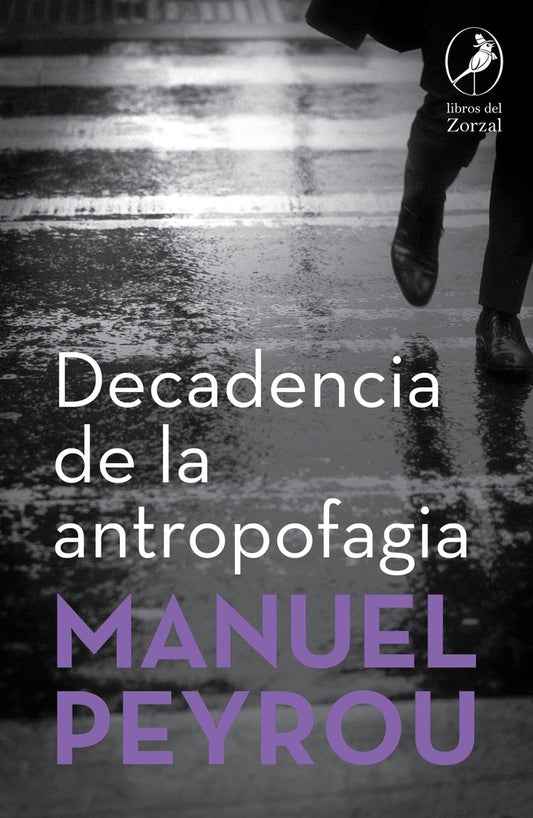 Decadencia de la antropofagia | MANUEL PEYROU