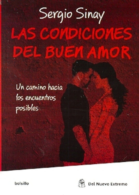 Las condiciones del buen amor | SERGIO SINAY
