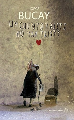 Un cuento triste no tan triste | JORGE BUCAY