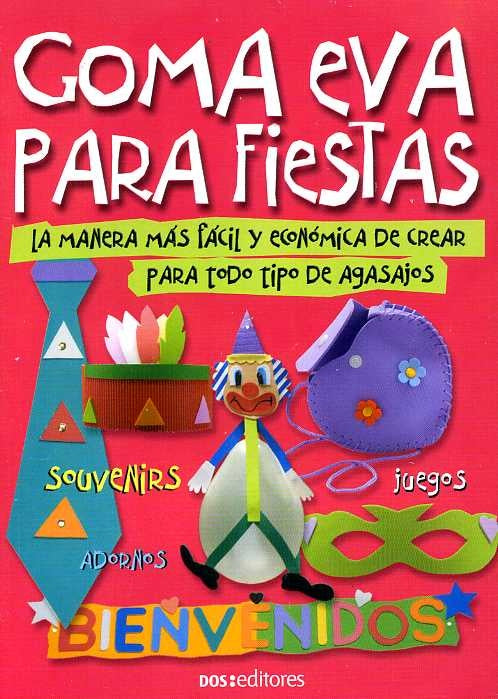 Goma Eva para fiestas | Mónica Álvarez