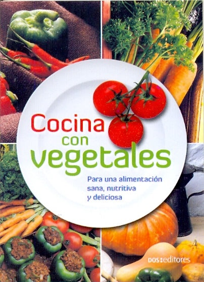 Cocina con vegetales | Dos tintas editores