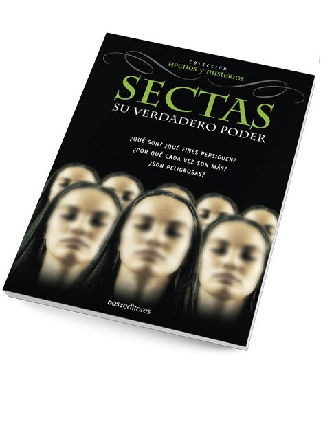 Sectas. Su verdadero poder | Dos tintas editores