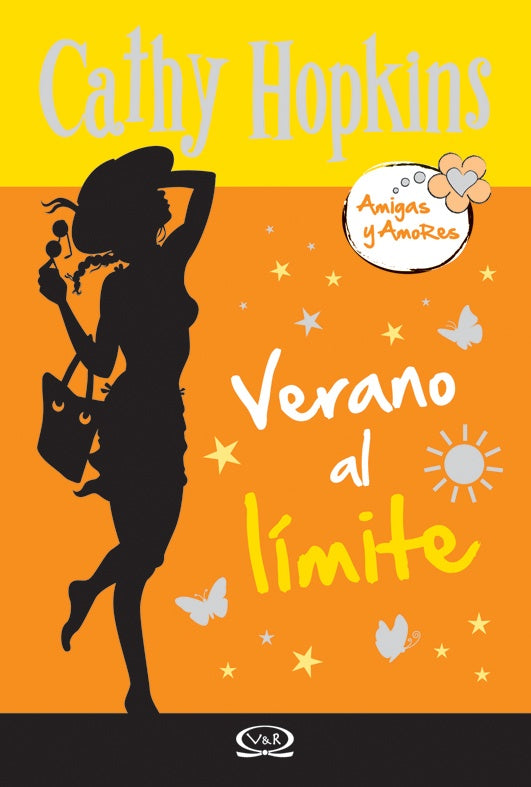 Verano al límite. Amigas y amores | CATHY HOPKINS