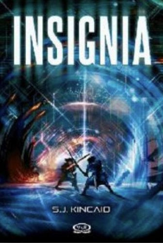 Insignia | S.J. KINCAID