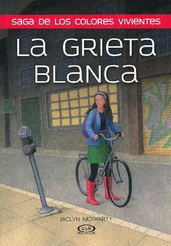 La grieta blanca | JACLYN MORIARTY